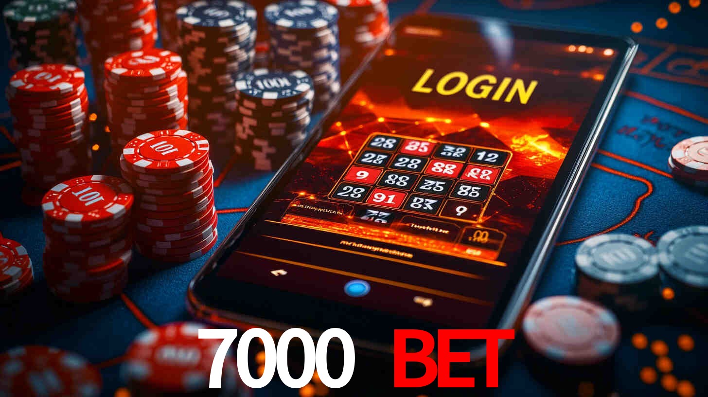 7000 bet