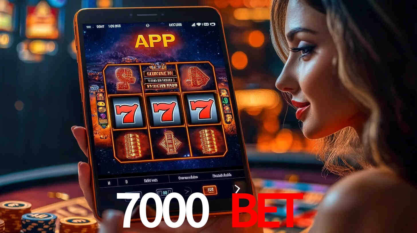 7000 bet