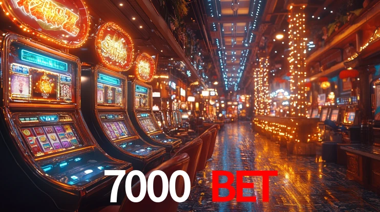 7000 bet